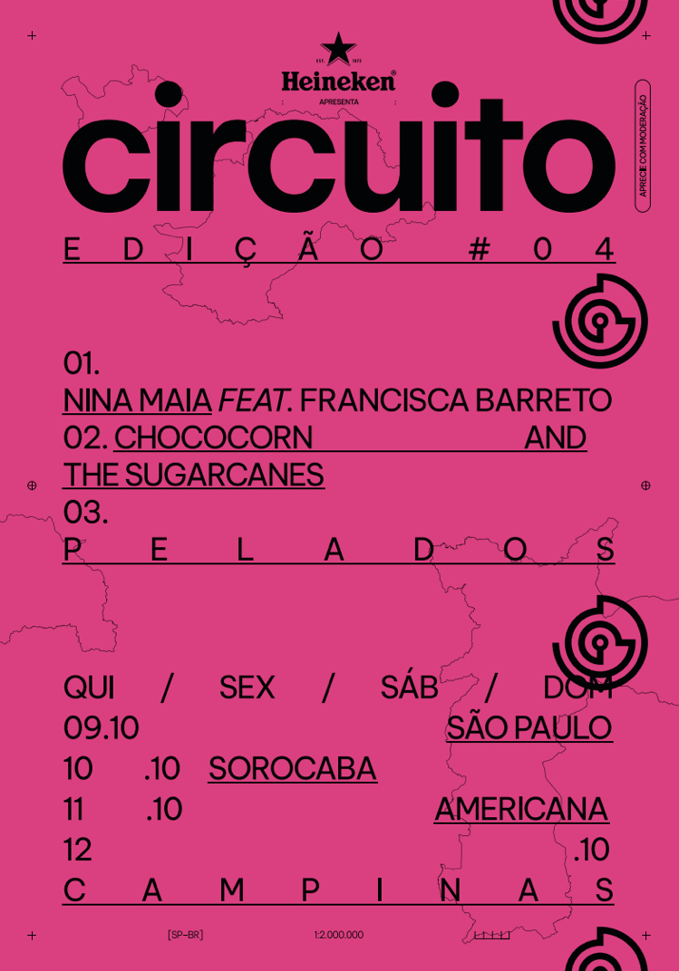 Circuito #04 leva Pelados, Nina Maia e Chococorn