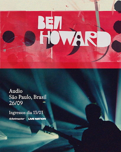 Ben Howard anuncia primeiro show no Brasil em 2026